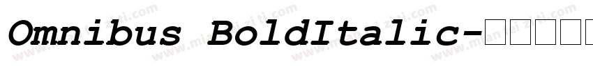 Omnibus BoldItalic字体转换
